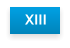 XIII