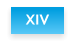 XIV