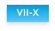 VII-X